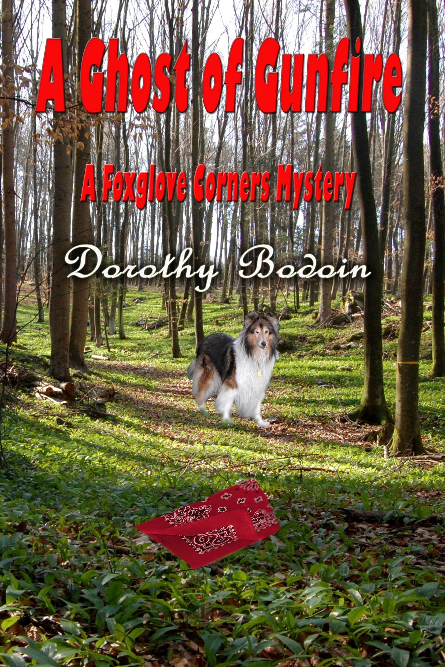 A Ghost of Gunfire (The Foxglove Corners Series Book 18)