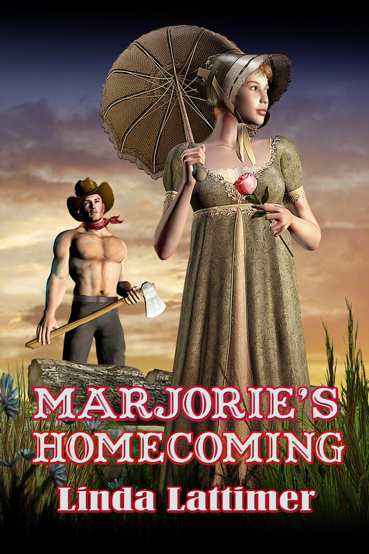 Marjorie's Homecoming (Serendipity's Sacrifices Book 2)