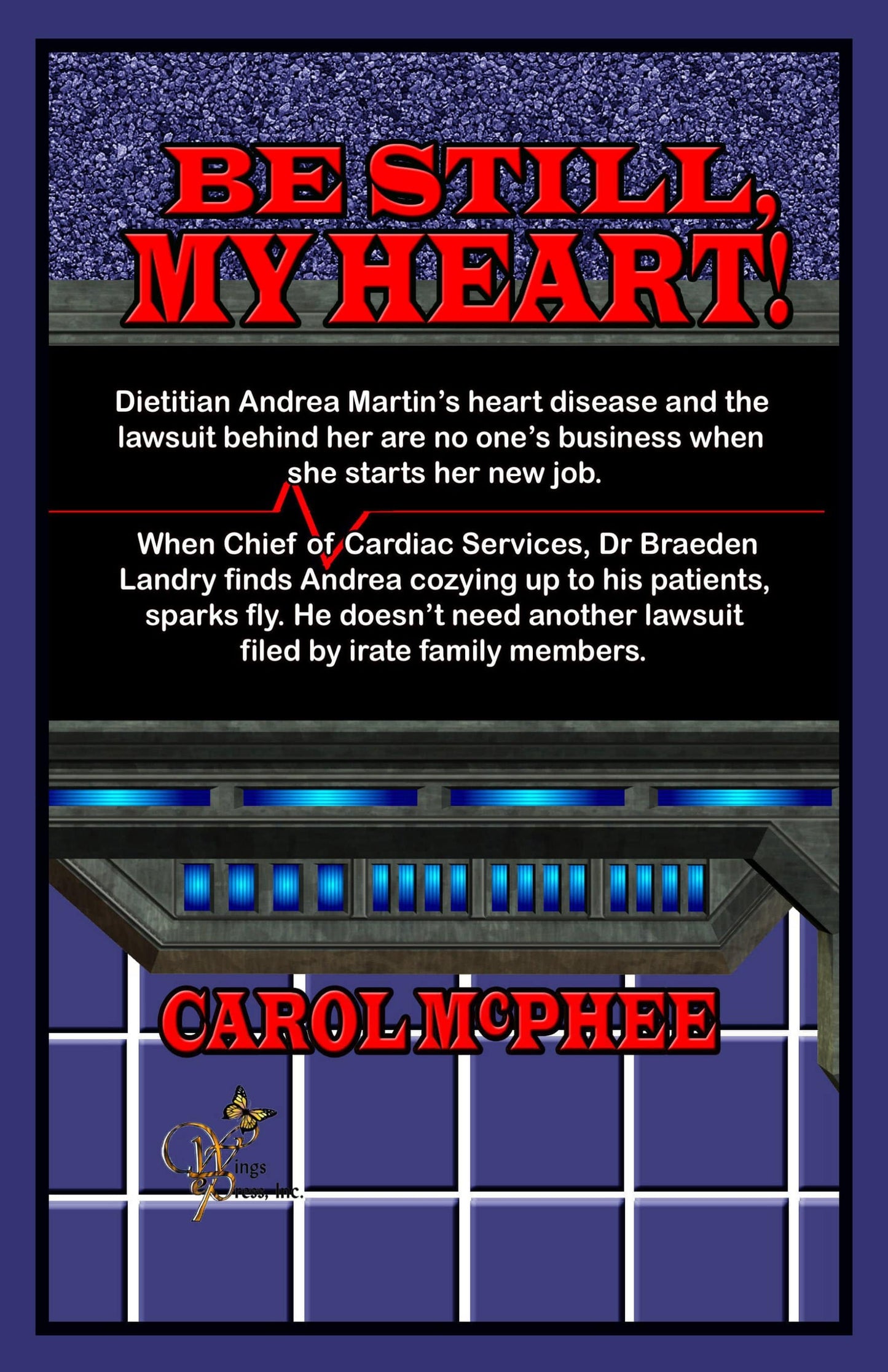 Be Still, My Heart!