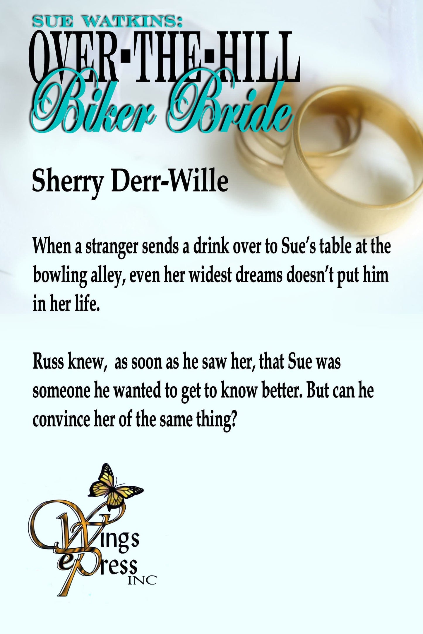 Sue Watkins: Over-The-Hill Biker Bride