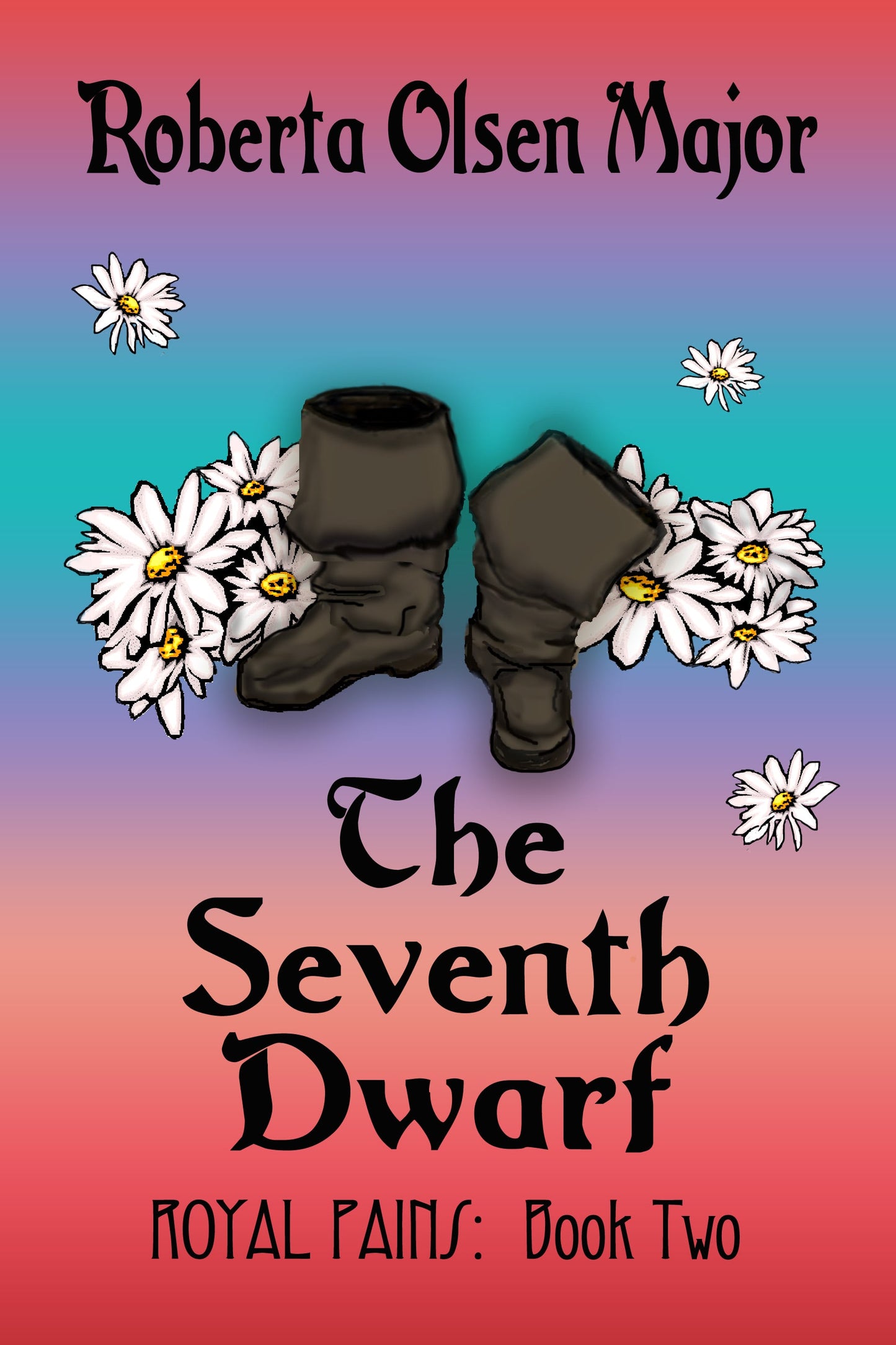 The Seventh Dwarf (Royal Pains Book 2)