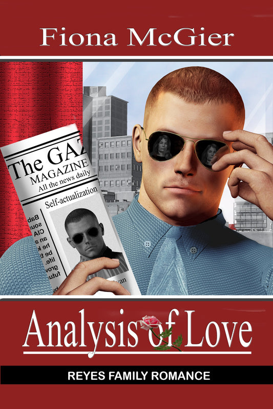 Analysis Of Love (The Reyes Family Romances Book 4)