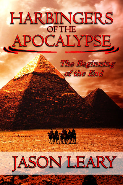 Harbingers Of The Apocalypse: The Beginning Of The End