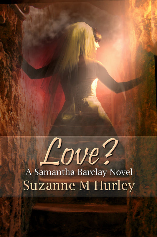 Love?: A Samantha Barclay Mystery (Book 6)