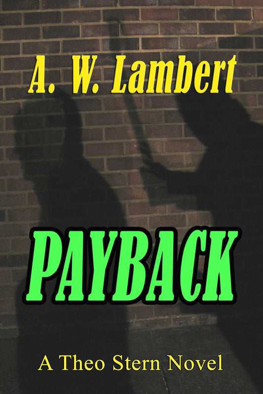 Payback (A Theo Stern Novel)