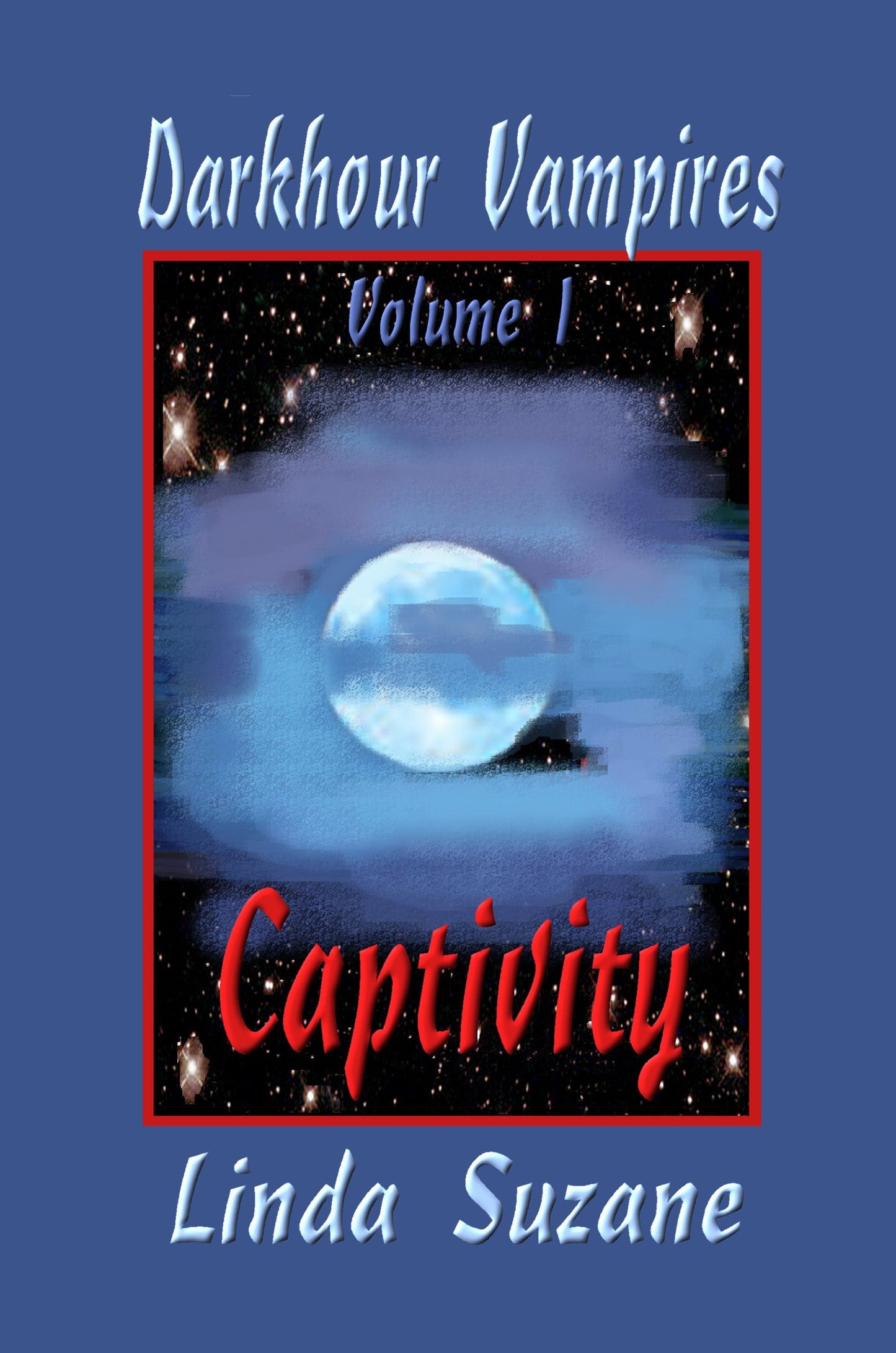 Captivity (Darkhour Vampires Book 1)