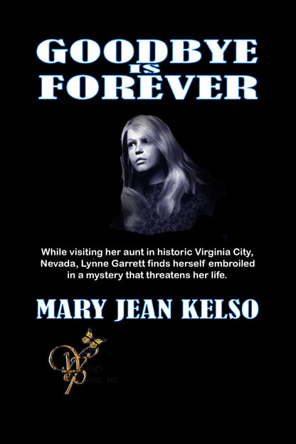 Goodbye Is Forever (Lynne Garrett Series Book 1)