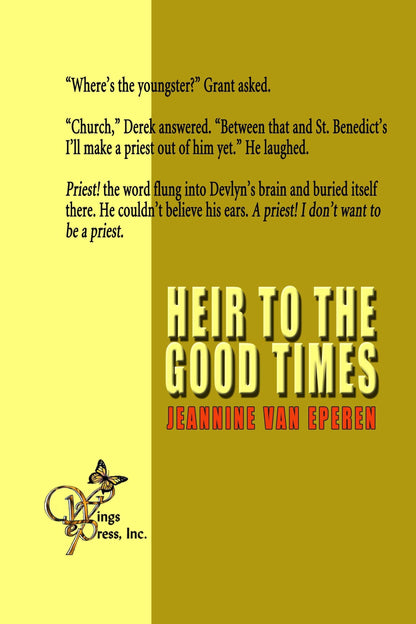 Heir To The Good Times