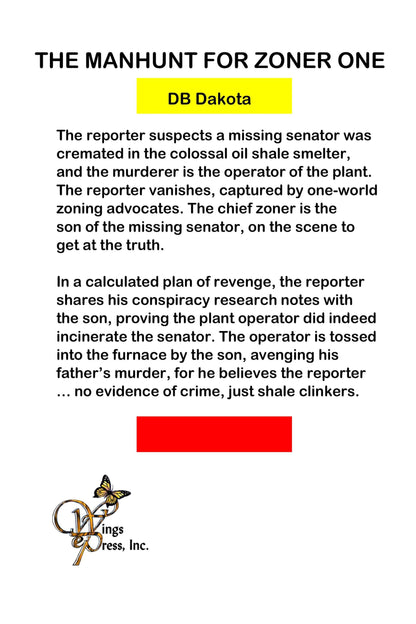 The Manhunt for Zoner One